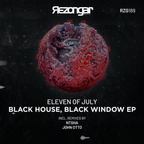 Eleven Of July - Black House, Black Window [RZG189]